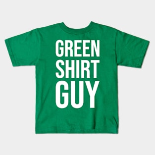 Green Shirt Guy Kids T-Shirt